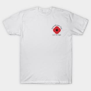 Remembrance Day. Lest We Forget T-Shirt